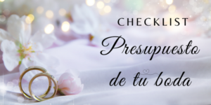 Checklist para el presupuesto de una boda