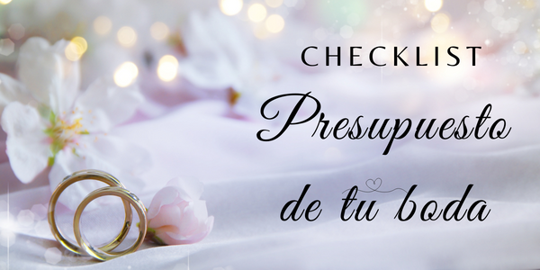 Checklist para el presupuesto de una boda